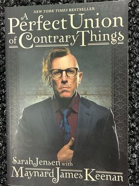 A Perfect Union of Contrary Things-James Maynard Keenan-Soft Cover Book